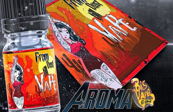 From Dust till Vape Premiumaroma- von BigVape Liquids